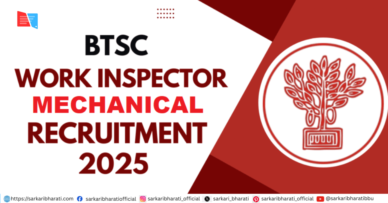 BTSC Work Inspector Mechanical Online Form 2026 – Apply Online for 493 Posts