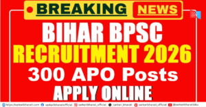 Bihar BPSC APO Recruitment 2026 – Apply Online