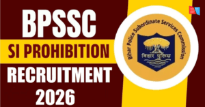Bihar Police BPSSC SI Prohibition Recruitment 2026 – Apply Online