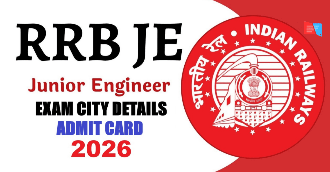 RRB Junior Engineer (JE) Exam City Details 2026