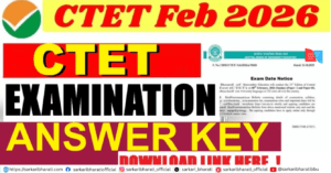CTET February Answer Key 2026 Released – Download Paper 1 & Paper 2 Answer Key