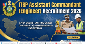 ITBP Assistant Commandant (Engineer) Recruitment 2026 – Apply