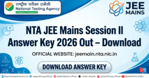 NTA JEE Mains Session II Answer Key 2026 Out – Download