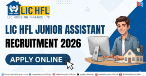 LIC HFL Junior Assistant Recruitment 2026 – Apply Online