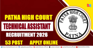 Patna High Court Technical Assistant Recruitment 2026 – Apply