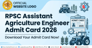 RPSC Assistant Agriculture Engineer Admit Card 2026 Out