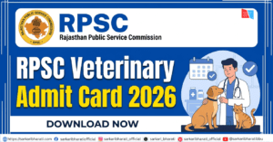 RPSC Veterinary Officer Admit Card 2026
