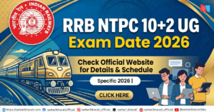 RRB NTPC 10+2 UG Exam Date 2026