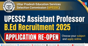 UPESSC Assistant Professor B.Ed Recruitment 2025
