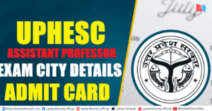 UPHESC Assistant Professor Exam City Details 2026
