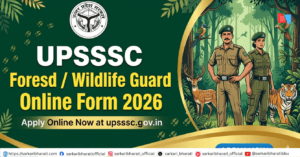 UPSSSC Forest Guard / Wildlife Guard Online Form 2026
