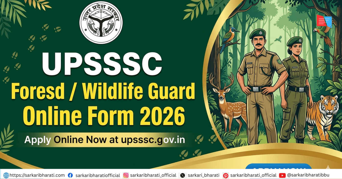UPSSSC Forest Guard / Wildlife Guard Online Form 2026