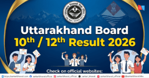 Uttarakhand Board 10th / 12th Result 2026 Out